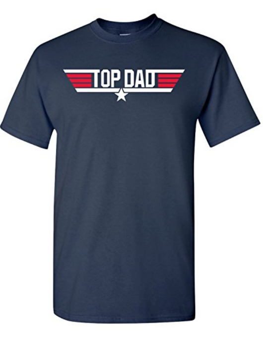 Top Dad T-Shirt - TopGunGear